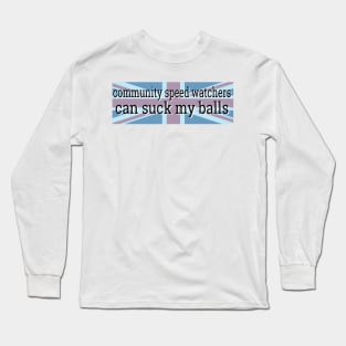 Community Speedwatch Long Sleeve T-Shirt